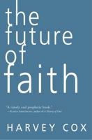 The Future of Faith 0061755524 Book Cover