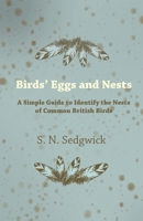Birds' Eggs and Nests - A Simple Guide to Identify the Nests of Common British Birds 1447412605 Book Cover