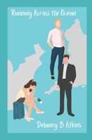 Running Across the Ocean B0CRTJZ46L Book Cover