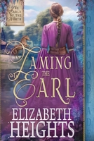 Taming the Earl: A Medieval Historical Romance (The Earls of the North) 1967169195 Book Cover