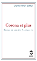 Corona et plus (French Edition) 2342148690 Book Cover