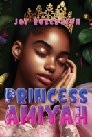 Princess Amiyah 1965687563 Book Cover