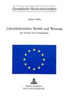 Literaraesthetisches Modell Und Wertung: Ein Versuch Mit Textbeispielen 3261018097 Book Cover