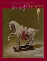 Year of the Horse: The East Meets West Astrological Personality Portrait 1512011096 Book Cover