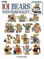 101 Bears With Personality (Leisure Arts #3103) 1574868713 Book Cover