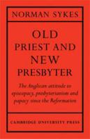 Old Priest and New Presbyter 0521065887 Book Cover
