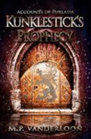 Accounts of Furlasia: Kunklestick's Prophecy 0997519401 Book Cover