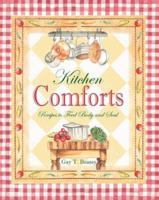 Kitchen Comforts: Recipes to Feed Body and Soul 1897115075 Book Cover