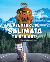L'Aventure de Salimata en Afrique!: Mali 0228894298 Book Cover