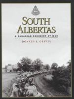 South Albertas: A Canadian Regiment at War 1896941060 Book Cover