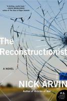 The Reconstructionist: A Novel 0061995169 Book Cover