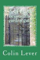 La Chaire, Beyond the Garden Gate 1519573219 Book Cover