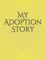 My Adoption Story 1073583880 Book Cover