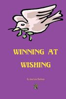 Winning at Wishing 1461191386 Book Cover