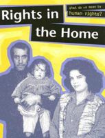 Rights in the Home 0531144364 Book Cover