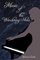 Music of the Wandering Stars 0993797571 Book Cover