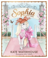 Sophia the Show Pony 1761042491 Book Cover