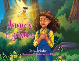 Annie's Wishes (Children and Tween's Stories) 1876708476 Book Cover