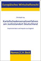 Kartellschadensersatzverfahren Am Justizstandort Deutschland: Empirische Basis Und Impulse Aus England (Europaisches Wirtschaftsrecht, 75) 3848789574 Book Cover