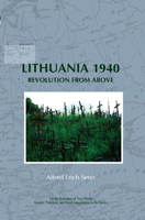Lithuania 1940: Revolution from Above. (On the Boundary of Two Worlds: Identity, Freedom, & Moral Imagination in the Baltics) 9042022256 Book Cover