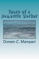 Tears of a Domestic Worker 1533698082 Book Cover