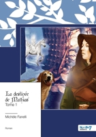 La destinée de Mathias - Tome 1 2383516155 Book Cover