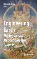 Engineering Earth: The Impacts of Megaengineering Projects 9048199190 Book Cover