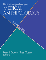 Understanding and Applying Medical Anthropology 1559347236 Book Cover