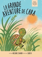 La grande aventure de Cara (Side by Side Books) (French Edition) 1038347033 Book Cover
