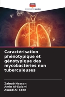 Caractérisation phénotypique et génotypique des mycobactéries non tuberculeuses (French Edition) 6208559456 Book Cover