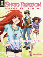 Shojo Fashion Manga Art School: How to Draw Cool Looks and Characters 160061180X Book Cover