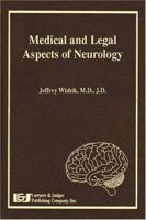 Medical and Legal Aspects of Neurology 1930056303 Book Cover