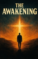 The Awakening B0F3D379N1 Book Cover