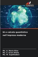 IA e calcolo quantistico nell'impresa moderna 6209679862 Book Cover