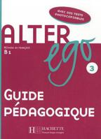Alter Ego Level 3 Teacher's Guide 2011555140 Book Cover