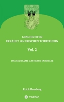 Das seltsame Gasthaus in Moate: Weitere mystische Geschichten, wie sie nur in Irland denkbar sind. Die Titelgeschichte geht zurück bis ins 16. ... zum Verhängnis werden kann (German Edition) 3347901967 Book Cover