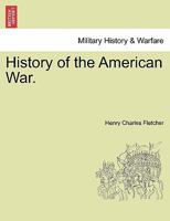 History of the American War. 1241552533 Book Cover
