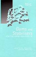 Gums and Stabilisers for the Food Industry 10 1855737884 Book Cover