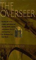 The Overseer 0609602535 Book Cover