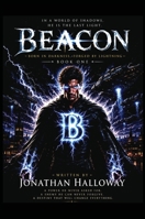 Beacon: Born in Darkness, Forged by Lightning (The Beacon Chronicles) B0H4QCZYR4 Book Cover