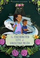 The Enchanted Life of Valentina Mejía 1665917059 Book Cover