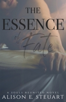 The Essence of Fate 1736987100 Book Cover