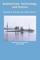 Submarines, Technology, and History 0741418126 Book Cover