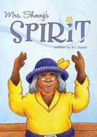Mrs. Shoog's Spirit 1606964801 Book Cover