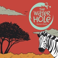 The Water Hole 1728328683 Book Cover