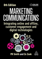 Marketing Communications: Integrating Online and Offline, Customer Engagement and Digital Technologies 1398611719 Book Cover