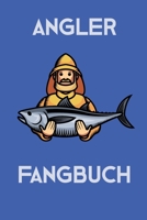 Angler Fangbuch: mit 2 Seiten für jeden Tag und Platz zur Eintragung von Schonzeiten (German Edition) 1694830438 Book Cover
