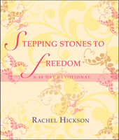 Stepping Stones to Freedom: A 40 day devotional study 1854248952 Book Cover