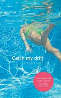 Catch My Drift 0864929889 Book Cover