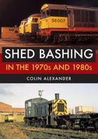 Shed Bashing in the 1970s and 1980s 144567646X Book Cover